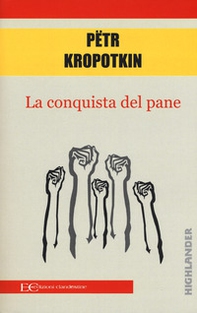 La conquista del pane - Librerie.coop La conquista del pane - Librerie.coop