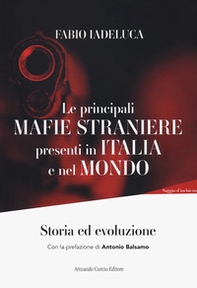 Le mafie straniere presenti in Italia e nel mondo - Librerie.coop