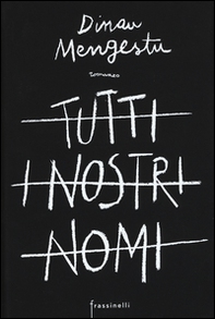 Tutti i nostri nomi - Librerie.coop