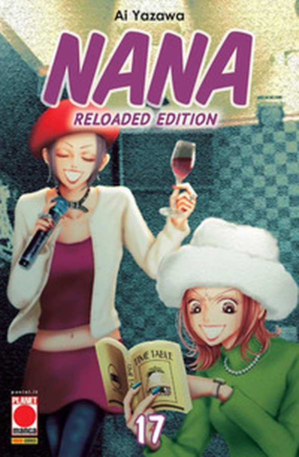 Nana. Reloaded edition - Vol. 17 - Librerie.coop Nana. Reloaded edition - Vol. 17 - Librerie.coop