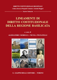 Lineamenti di diritto costituzionale della regione Basilicata - Librerie.coop