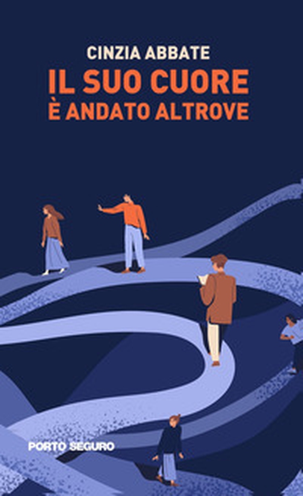 Il suo cuore è andato altrove - Librerie.coop Il suo cuore è andato altrove - Librerie.coop