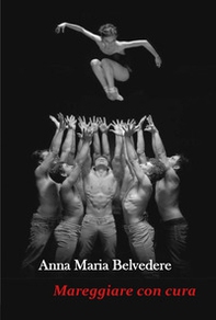 Mareggiare con cura - Librerie.coop Mareggiare con cura - Librerie.coop