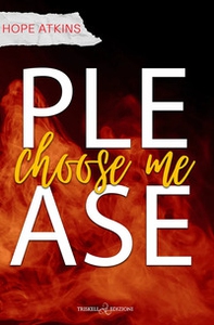 Please choose me. Ediz. italiana - Librerie.coop
