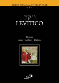 Levitico. Ebraico, greco, latino, italiano - Librerie.coop Levitico. Ebraico, greco, latino, italiano - Librerie.coop