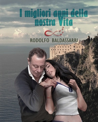 I migliori anni della nostra vita - Librerie.coop I migliori anni della nostra vita - Librerie.coop
