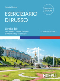 Eserciziario di russo. Con soluzioni. Livelli B1+ del Quadro Comune Europeo di riferimento per le lingue - Librerie.coop Eserciziario di russo. Con soluzioni. Livelli B1+ del Quadro Comune Europeo di riferimento per le lingue - Librerie.coop