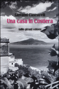 Una casa in costiera - Librerie.coop