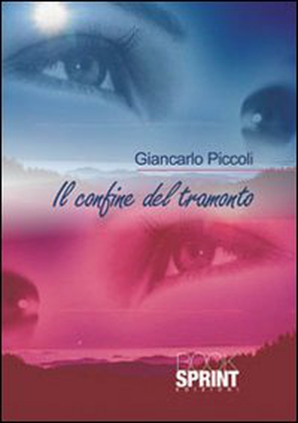 Il confine del tramonto - Librerie.coop Il confine del tramonto - Librerie.coop