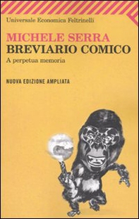 Breviario comico. A perpetua memoria - Librerie.coop Breviario comico. A perpetua memoria - Librerie.coop