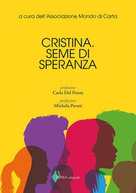 Cristina. Seme di speranza - Librerie.coop