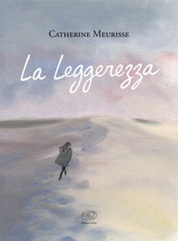 La leggerezza - Librerie.coop La leggerezza - Librerie.coop