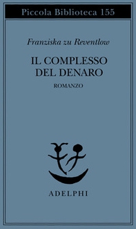 Il complesso del denaro. Romanzo - Librerie.coop