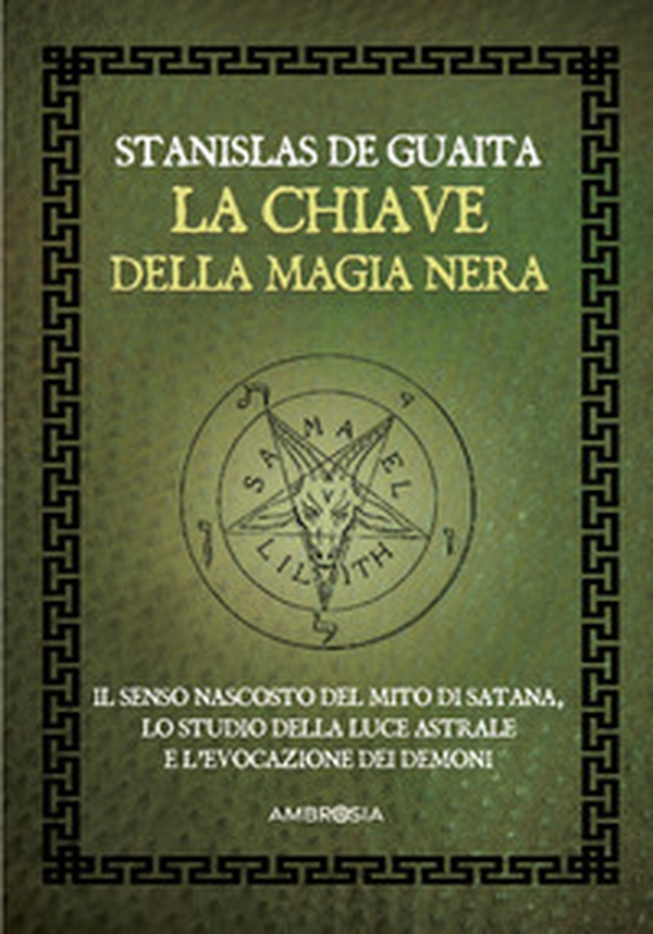 La chiave della magia nera. Il serpente della genesi - Vol. 2 - Librerie.coop La chiave della magia nera. Il serpente della genesi - Vol. 2 - Librerie.coop