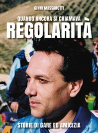 Quando ancora si chiamava regolarità - Librerie.coop