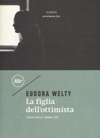 La figlia dell'ottimista - Librerie.coop La figlia dell'ottimista - Librerie.coop