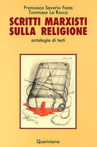 Scritti marxisti sulla religione. Antologia di testi - Librerie.coop Scritti marxisti sulla religione. Antologia di testi - Librerie.coop