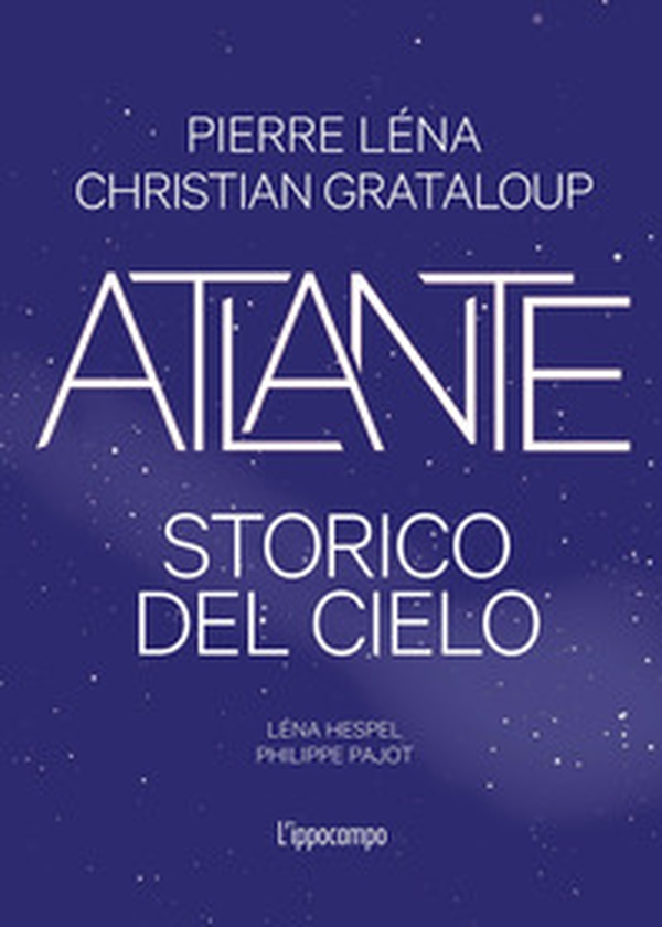 Atlante storico del cielo - Librerie.coop Atlante storico del cielo - Librerie.coop