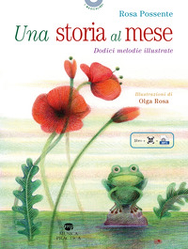Una storia al mese. Dodici melodie illustrate - Librerie.coop Una storia al mese. Dodici melodie illustrate - Librerie.coop