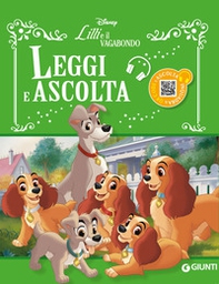 Lilli e il Vagabondo. Leggi e ascolta - Librerie.coop