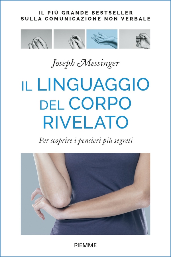 Il linguaggio del corpo rivelato - Librerie.coop Il linguaggio del corpo rivelato - Librerie.coop