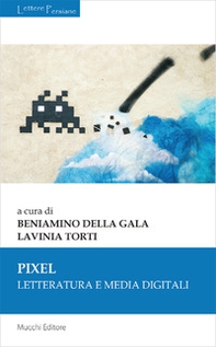 Pixel. Letteratura e media digitali - Librerie.coop Pixel. Letteratura e media digitali - Librerie.coop