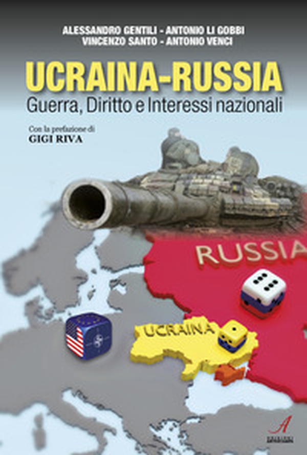 Ucraina-Russia. Guerra, diritto e interessi nazionali - Librerie.coop Ucraina-Russia. Guerra, diritto e interessi nazionali - Librerie.coop