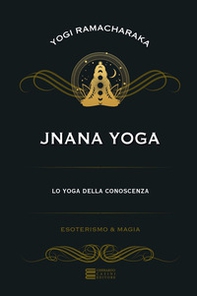 Jnana yoga. Lo yoga della conoscenza - Librerie.coop Jnana yoga. Lo yoga della conoscenza - Librerie.coop