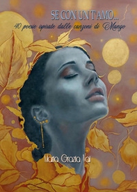 Se con un t'amo... 40 poesie ispirate dalle canzoni di Mango - Librerie.coop Se con un t'amo... 40 poesie ispirate dalle canzoni di Mango - Librerie.coop