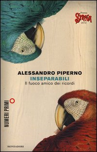 Inseparabili. Il fuoco amico dei ricordi - Librerie.coop