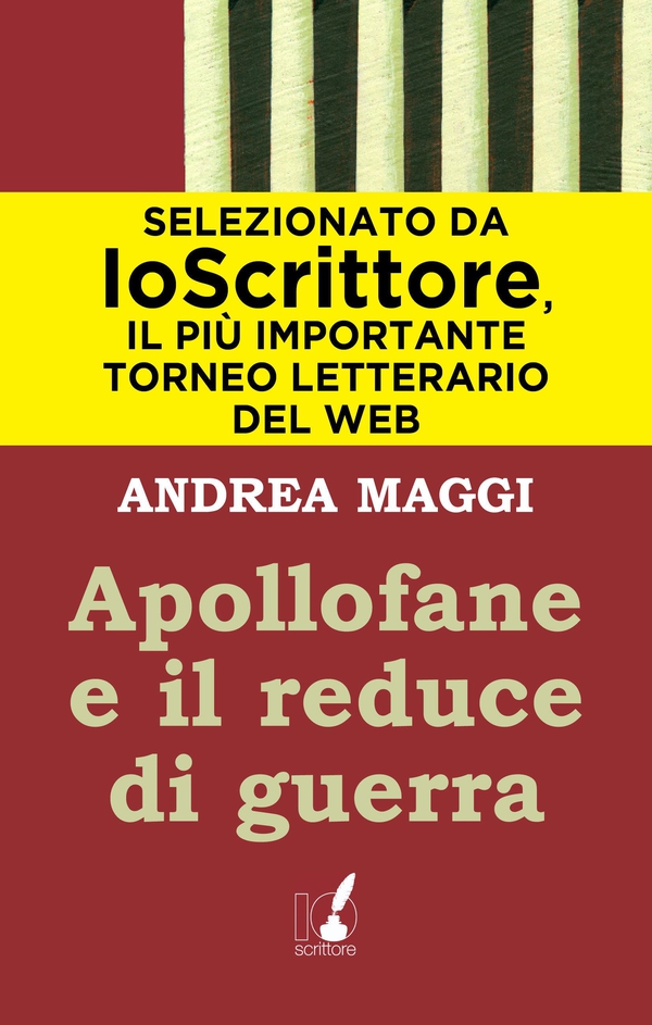 Apollofane e il reduce di guerra - Librerie.coop Apollofane e il reduce di guerra - Librerie.coop