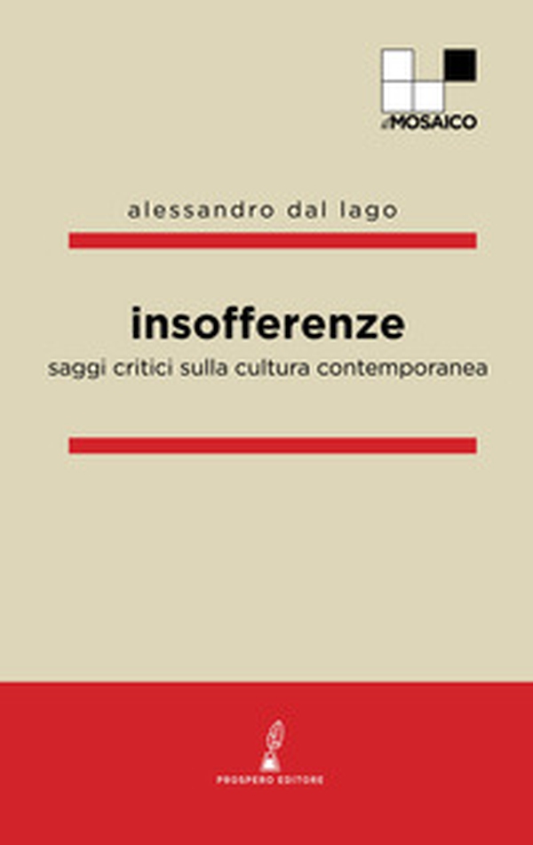 Insofferenze. Saggi critici sulla cultura contemporanea - Librerie.coop Insofferenze. Saggi critici sulla cultura contemporanea - Librerie.coop