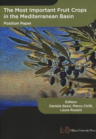 The most important fruit crops in Mediterranean Basin. Position paper - Librerie.coop