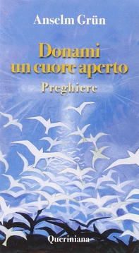 Donami un cuore aperto. Preghiere - Librerie.coop