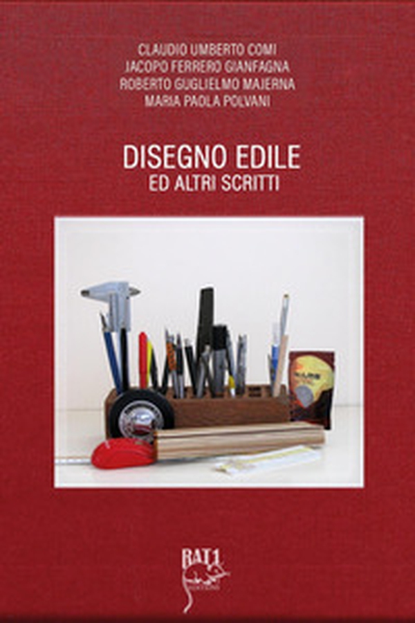 Disegno edile ed altri scritti - Librerie.coop Disegno edile ed altri scritti - Librerie.coop