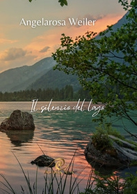 Il silenzio del lago - Librerie.coop