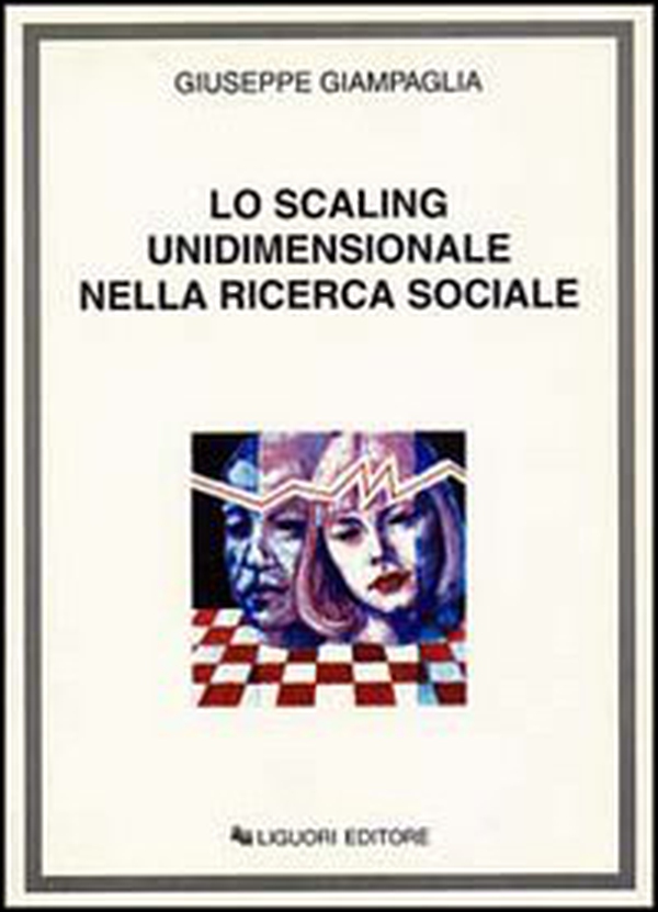 Lo scaling unidimensionale nella ricerca sociale - Librerie.coop Lo scaling unidimensionale nella ricerca sociale - Librerie.coop