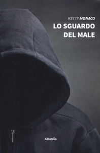 Lo sguardo del male - Librerie.coop