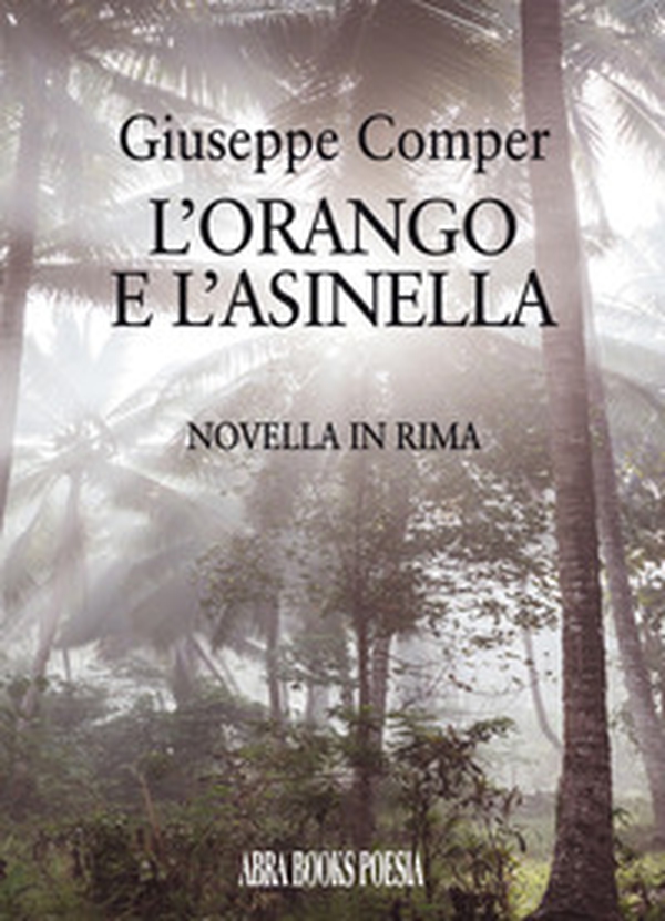 L'orango e l'asinella - Librerie.coop L'orango e l'asinella - Librerie.coop
