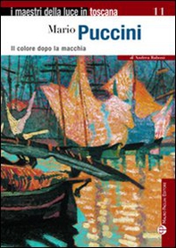 Mario Puccini. Il colore dopo la macchia - Librerie.coop Mario Puccini. Il colore dopo la macchia - Librerie.coop