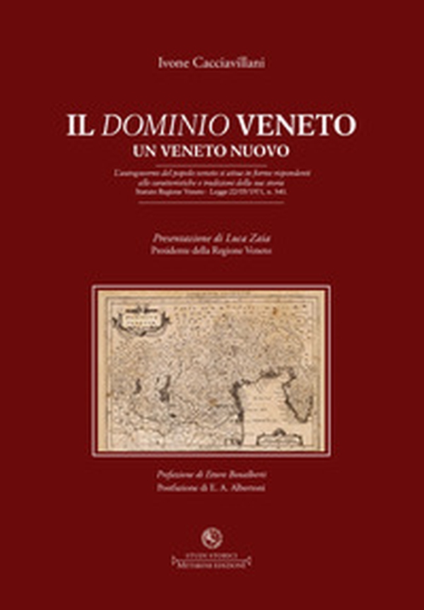 Il dominio veneto. Un Veneto nuovo - Librerie.coop Il dominio veneto. Un Veneto nuovo - Librerie.coop
