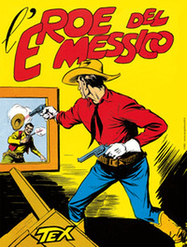 L'eroe del Messico. Tex collezione book - Vol. 4 - Librerie.coop L'eroe del Messico. Tex collezione book - Vol. 4 - Librerie.coop
