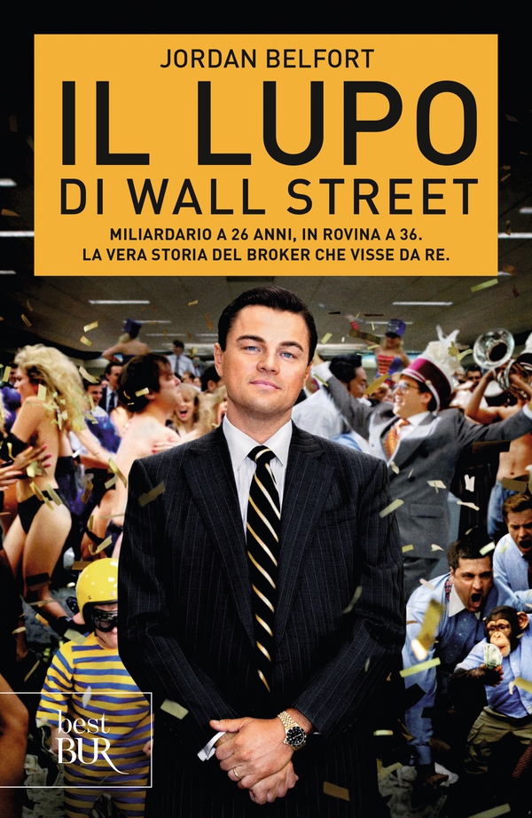 Il lupo di Wall Street - Librerie.coop Il lupo di Wall Street - Librerie.coop