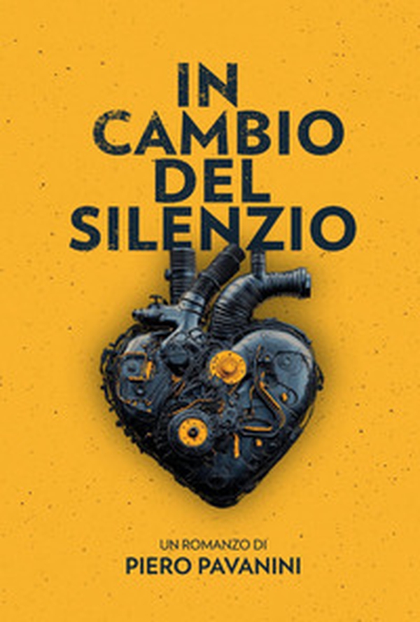 In cambio del silenzio - Librerie.coop In cambio del silenzio - Librerie.coop