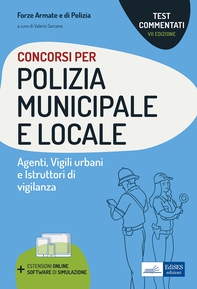 Test commentati per i Concorsi in Polizia municipale e locale - Librerie.coop
