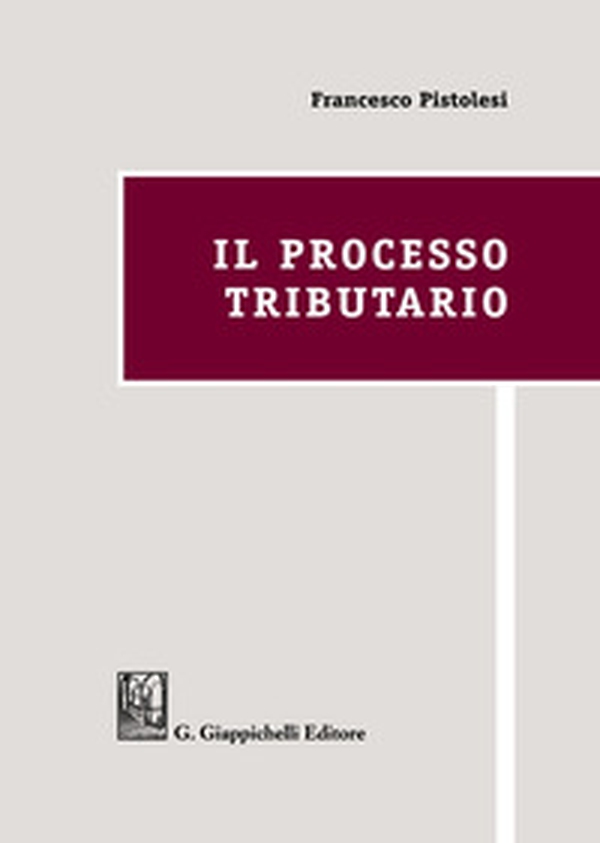 Il processo tributario - Librerie.coop Il processo tributario - Librerie.coop
