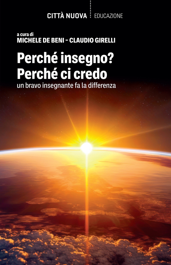 Perché insegno? Perché ci credo - Librerie.coop Perché insegno? Perché ci credo - Librerie.coop