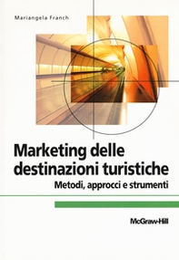 Marketing delle destinazioni turistiche - Librerie.coop