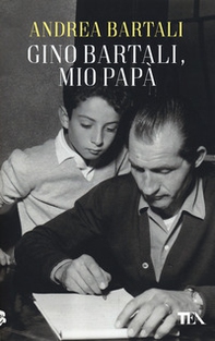 Gino Bartali, mio papà - Librerie.coop Gino Bartali, mio papà - Librerie.coop