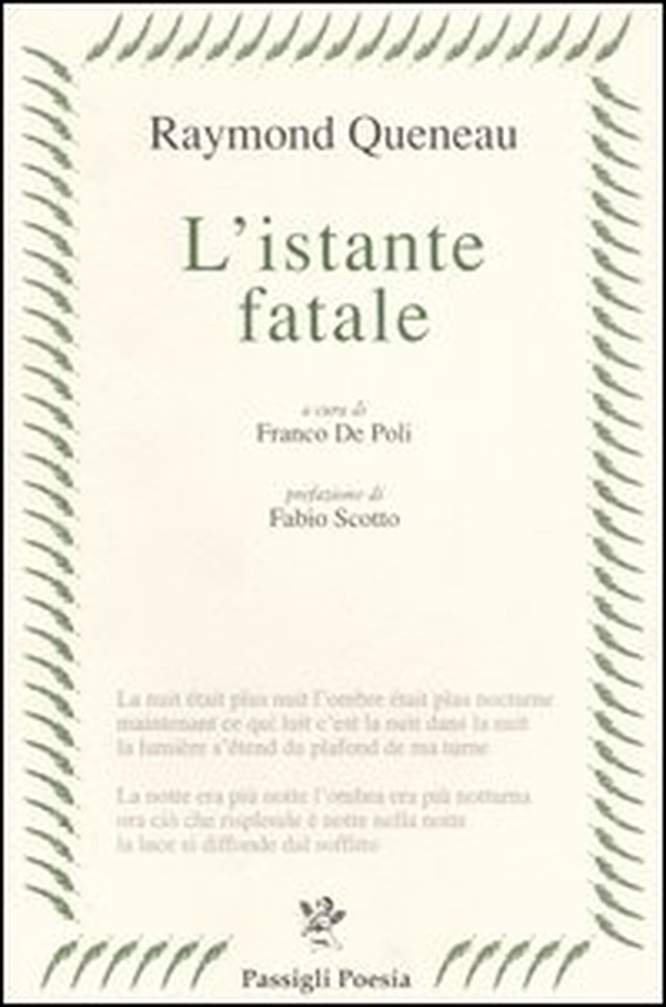 L'istante fatale. Testo francese a fronte - Librerie.coop L'istante fatale. Testo francese a fronte - Librerie.coop
